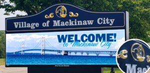 Village of Mackinaw City Gateway Sign
